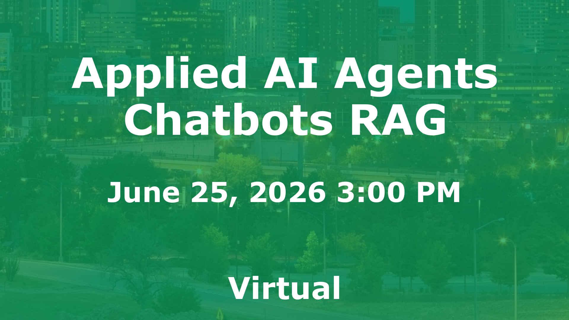 Applied AI Agents Chatbots RAG event image